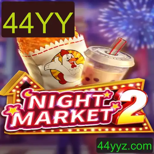 NightMarket2: Descubra o Fascinante Mundo do Jogo 44YY